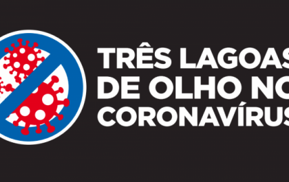 Prefeitura coloca 60 ‘fiscais’ na rua e inicia ação TRÊS LAGOAS DE OLHO NO CORONAVÍRUS
